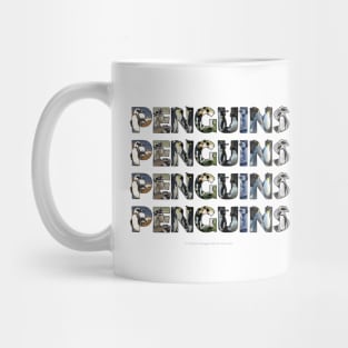 Penguins Penguins Penguins Penguins - wildlife oil painting word art Mug